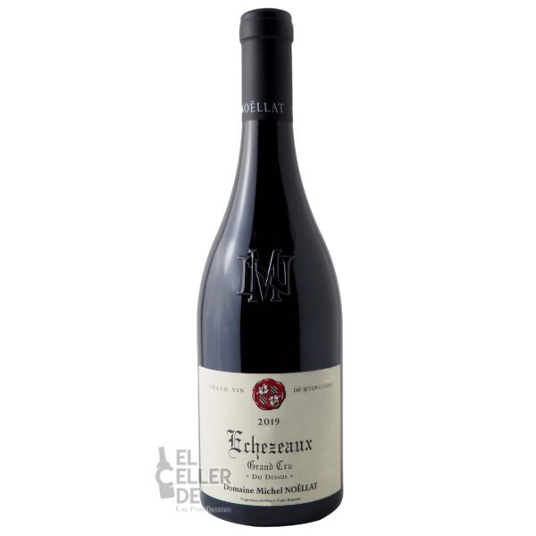 Echezeaux Grand Cru Michel Noëllat 2019 El Celler de La Fontana